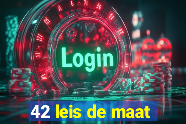 42 leis de maat